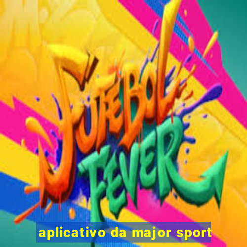 aplicativo da major sport